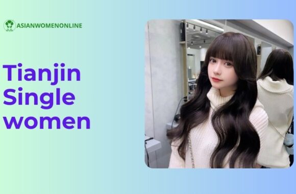 Best dating Tianjin sites to meet beautiful Chinese girls